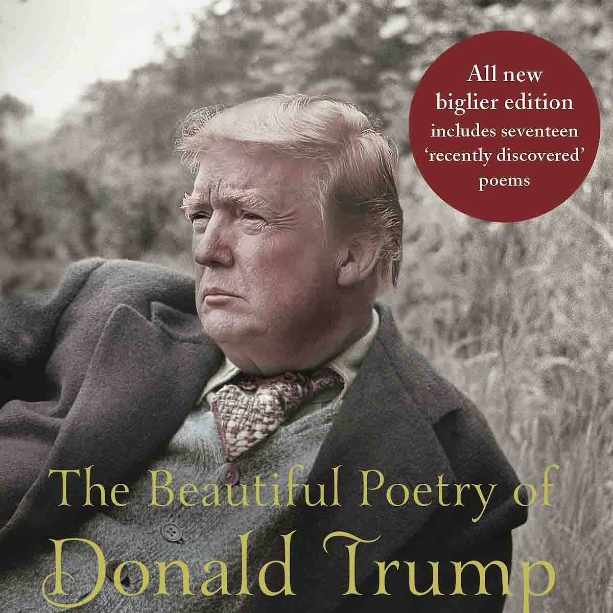 The Beautiful Poetry of Donald Trump