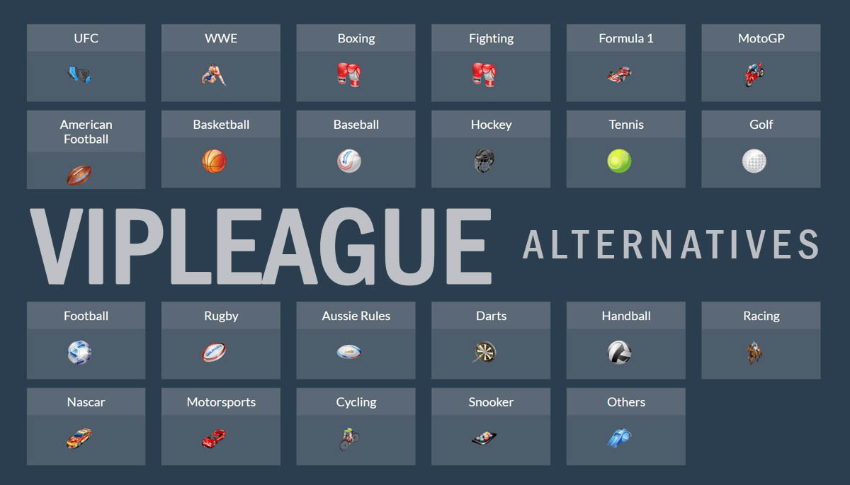 Vipleague alternatives for streaming UFC, NFL & other sports
