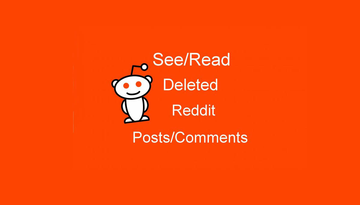 How to Recover Deleted Reddit Posts with Comments?